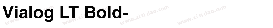 Vialog LT Bold字体转换